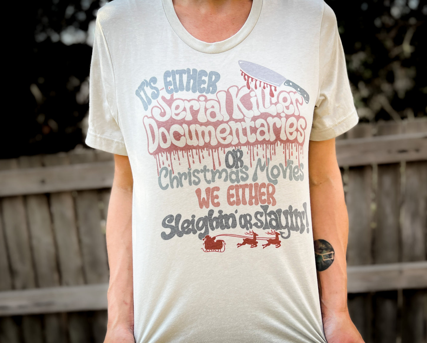 Sleighing or Slaying |  True Crime Serial Killer Christmas Tee