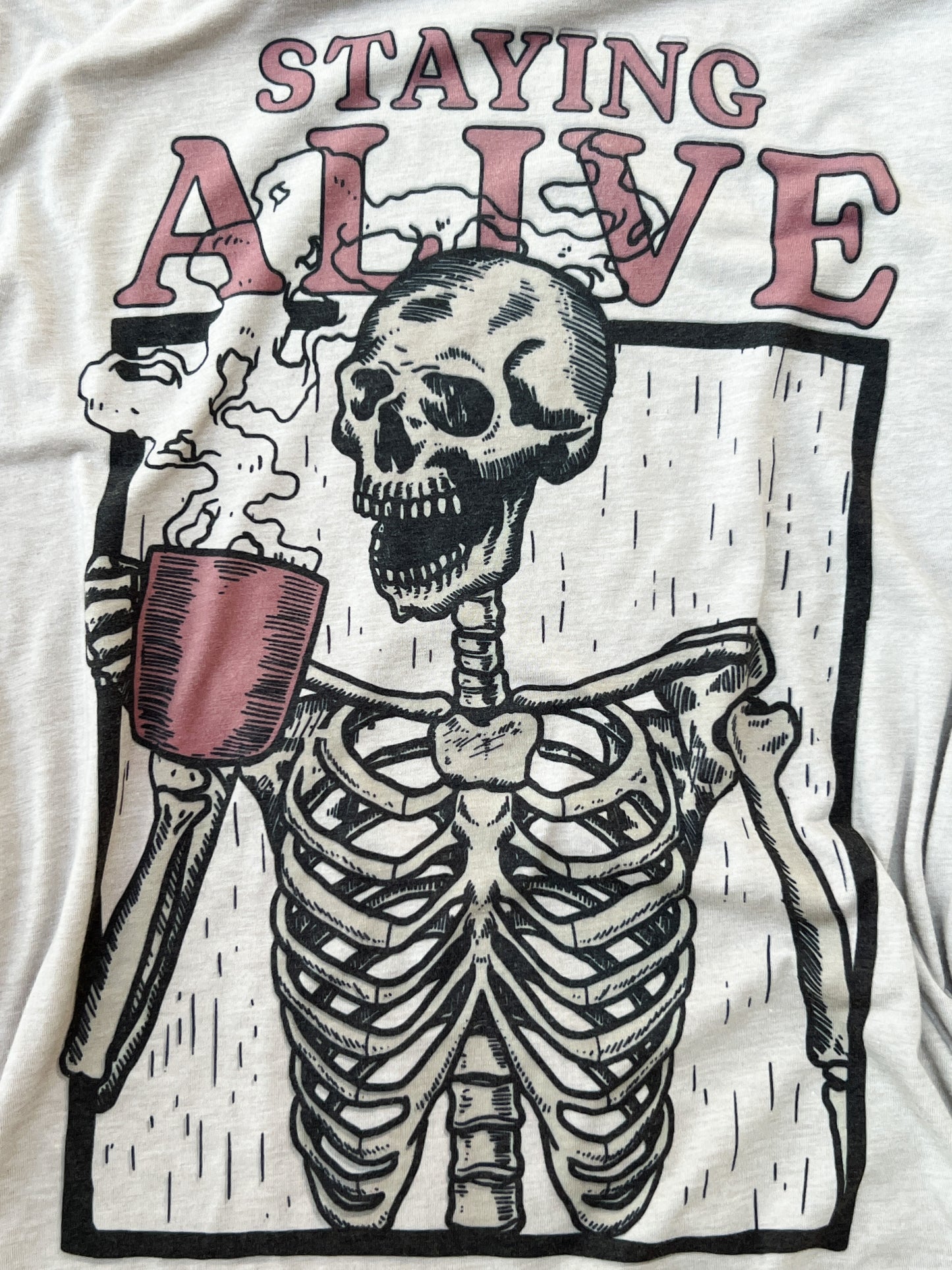 Staying Alive Skeleton Coffee Tee | Skelly Graphic Shirt