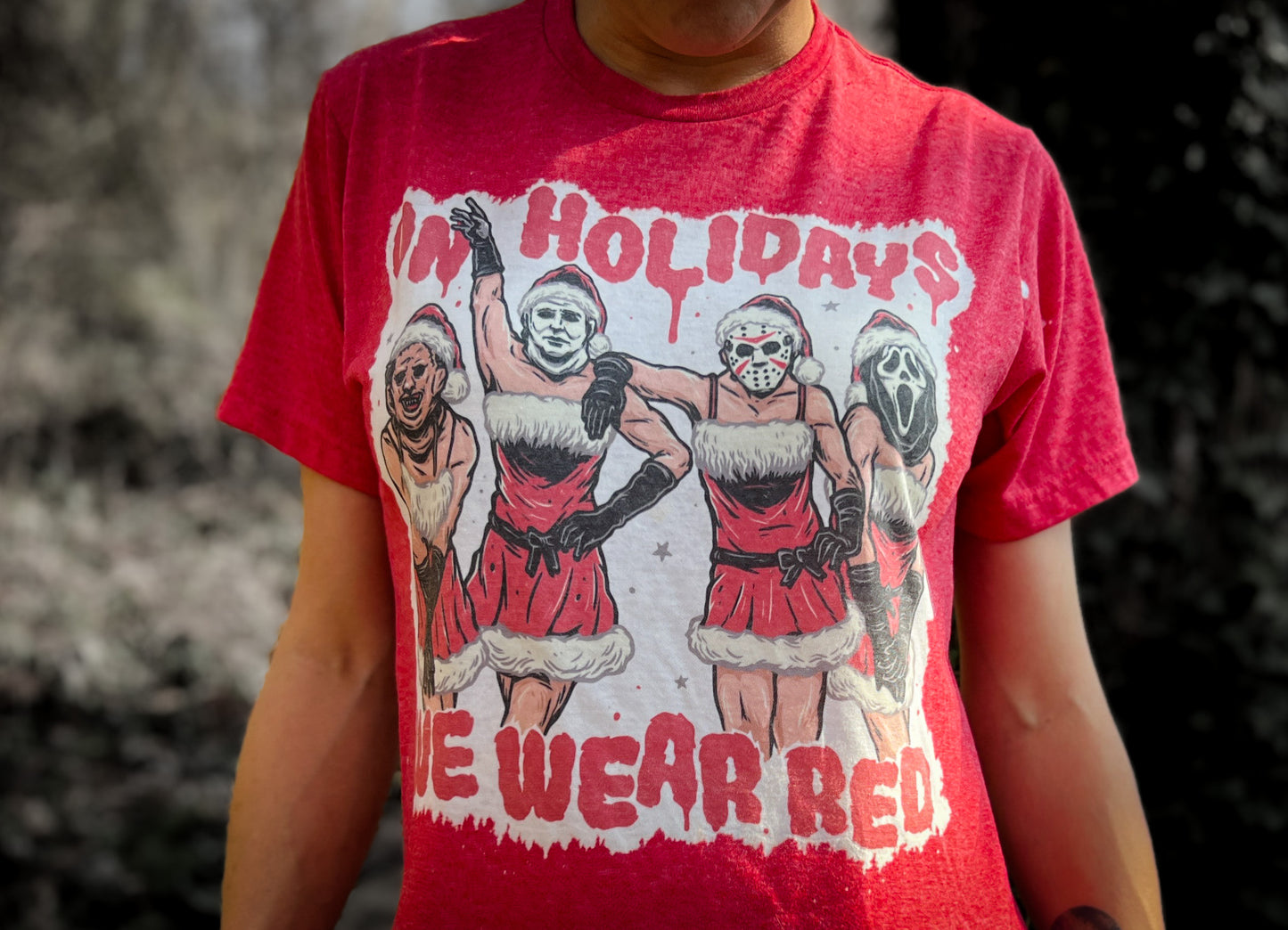 On Holidays We Wear Red | Serial Killer Christmas Tee Bleached
